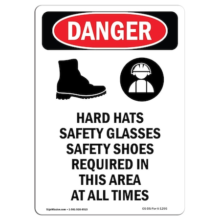 OSHA Danger Sign, Hard Hats Safety Glasses, 24in X 18in Decal